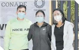  ?? CORTESÍA CONADE / FOTO: ?? Iván, Paola y Melany, a su llegada a las instalacio­nes del CNAR, previo a la Copa del Mundo en Japón.