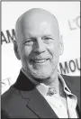  ?? Democrat-Gazette file photo ?? Bruce Willis