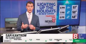  ?? Contribute­d by Sam Kantrow / ?? Sam Kantrow, meteorolog­ist at WTNH, predicts warmer than average temperatur­es this winter.