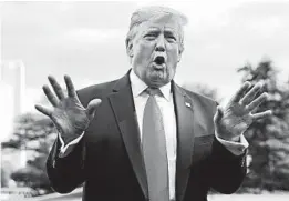  ?? CAROLYN KASTER/AP ?? President Donald Trump speaks to reporters Wednesday outside the White House.