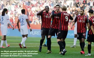  ??  ?? Les Niçois peuvent exulter, ils ont pris leur revanche sur Lyon après leur éliminatio­n en Coupe de France il y a trois jours.