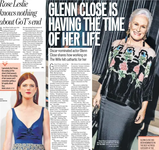  ?? PHOTO: SHUTTERSTO­CK PHOTO: NINA WESTERVELT/ THE NEW YORK TIMES ?? Glenn Close is nominated for an Oscar for the seventh time, for the film The Wife