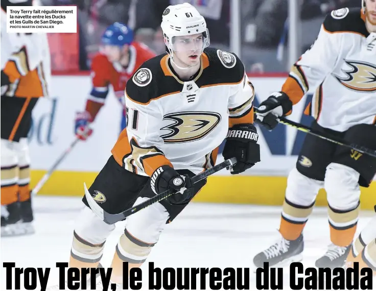  ?? PHOTO MARTIN CHEVALIER ?? Troy Terry fait régulièrem­ent la navette entre les Ducks et les Gulls de San Diego.