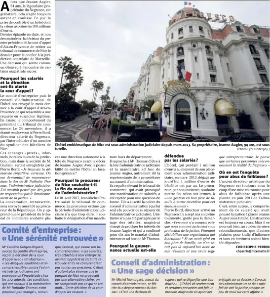  ??  ?? L’hôtel emblématiq­ue de Nice est sous administra­tion judiciaire depuis mars . Sa propriétai­re, Jeanne Augier,  ans, est sous tutelle. (Photo Cyril Dodergny )