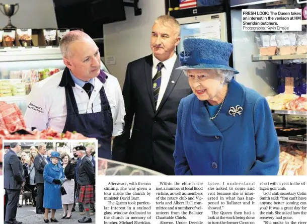  ?? Photograph­s: Kevin Emslie ?? FRESH LOOK: The Queen takes an interest in the venison at HM Sheridan butchers.