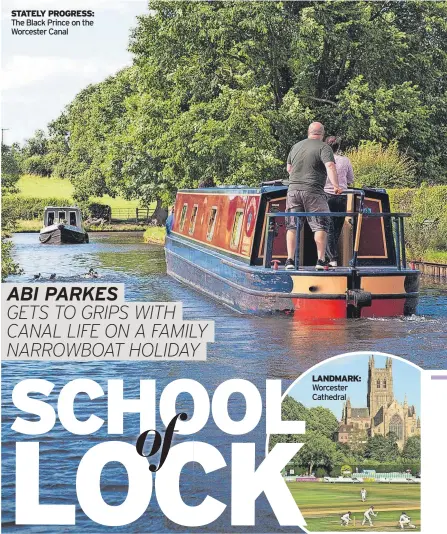  ?? ?? STATELY PROGRESS: The Black Prince on the Worcester Canal