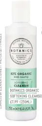  ??  ?? BOTANICS ORGANIC SOFTENING CLEANSER £7.99 (250ML)