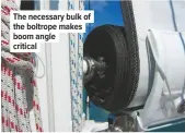  ??  ?? The necessary bulk of the boltrope makes boom angle critical