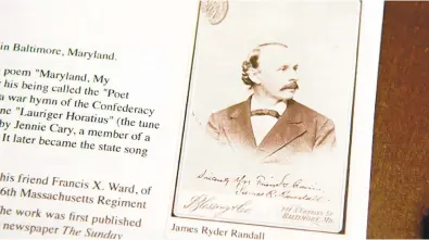  ?? JOSHUA MCKERROW/BALTIMORE SUN ?? A photo of James Randall, the author of “Maryland My Maryland,” the controvers­ial state song.