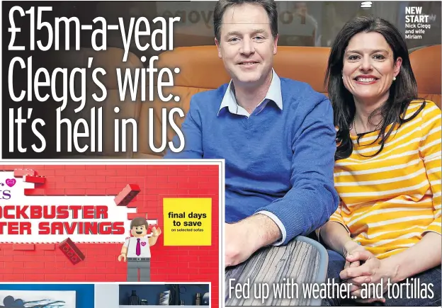  ??  ?? NEW START Nick Clegg and wife Miriam