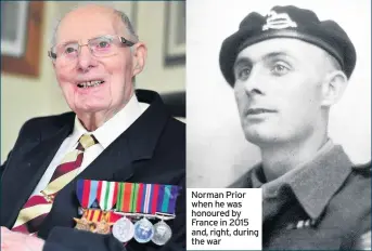  ??  ?? Norman Prior when he was honoured by France in 2015 and, right, during the war