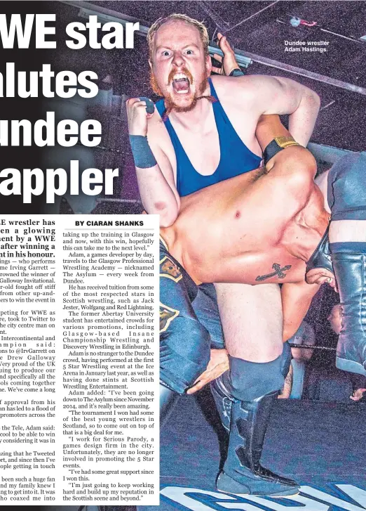  ??  ?? Dundee wrestler Adam Hastings.