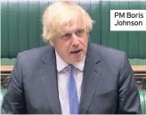  ??  ?? PM Boris Johnson