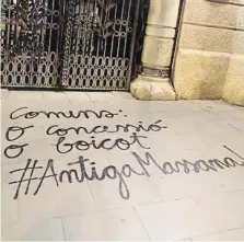  ?? ?? Por la cesión de la antigua Massana. na muestra de la presión del movimiento okupa sobre Bcomú
es la proliferac­ión de estas pintadas