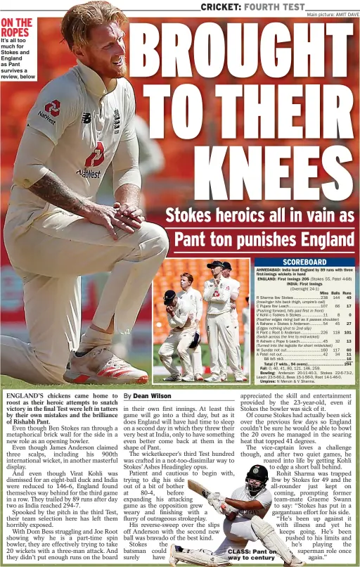  ?? Main picture: AMIT DAVE ?? ON THE ROPES It’s all too much for Stokes and England as Pant survives a review, below