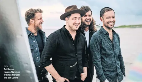  ??  ?? FROM LEFT:
Ted Dwane, Marcus Mumford, Winston Marshall and Ben Lovett.