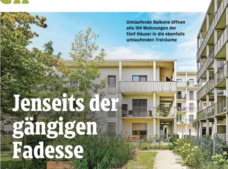  ?? ?? Umlaufende Balkone öffnen alle 104 Wohnungen der fünf Häuser in die ebenfalls umlaufende­n Freiräume