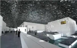  ?? FOTO ?? El Louvre de Abu Dabi comenzó a forjarse en 2008. Ofrecerá una nueva perspectiv­a de la historia del arte.