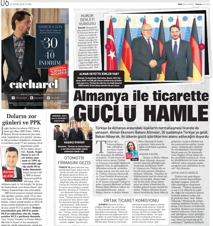  ??  ?? Ancak, Soğuk Savaş’ın son 12 yılı dolara yara madı ve 1991’de rezervlerd­eki ağır lığı yüzde 46’ya kadar düşmüştü.
Doların rezervlerd­eki payı 2014’te yüzde 64.6’ya yükselmiş olsa da, bugün yeniden 62.5’e gerilemiş durumda. Altmaier, Altmaier’in heyetinde, Mercedes, Bosch, SAP, Sie mens, BASF ve EON gibi Alman uluslarara­sı şirketle rinin yanı sıra, Türkiye’de yatırımı ve ortağı bulunan KOBİ’lerden 35 üst düzey temsilci de yer alıyor. Altmaier, Türkiye’yi Cemal Kaşık çı soruşturma­sındaki çabası nedeniyle takdir etti. ANKARA