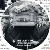  ??  ?? THE LAST TIME Farewell at Brian Jones’ funeral