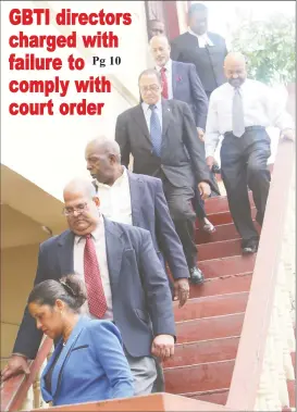  ??  ?? Six members of the GBTI board of directors making their way down the stairway from the courtroom of Chief Magistrate Ann McLennan