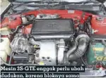  ??  ?? Mesin 3S-GTE enggak perlu ubah dudukan, karena bloknya sama