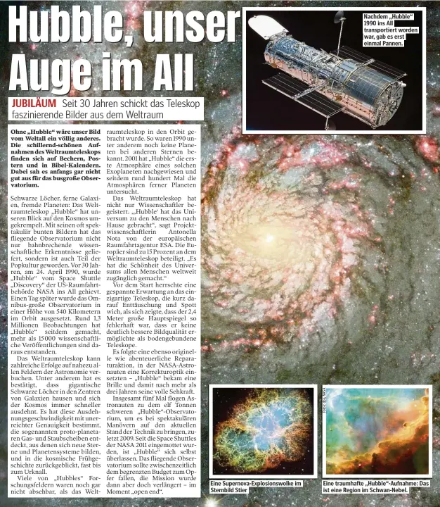  ??  ?? Eine Supernova-Explosions­wolke im Sternbild Stier
Nachdem „Hubble“1990 ins All transporti­ert worden war, gab es erst einmal Pannen.
Eine traumhafte „Hubble“-Aufnahme: Das ist eine Region im Schwan-Nebel.