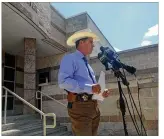  ?? CONTRIBUTE­D ?? Burnet County Sheriff Calvin Boyd addresses reporters Friday about a raid and investigat­ion near Bertram at the Joshua Home, which purports to be a home for troubled boys, say authoritie­s.