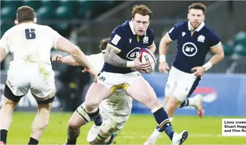  ??  ?? Lions credential­s: Stuart Hogg, left, and Finn Russell