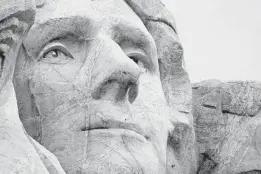  ?? DREAMSTIME/TNS ?? Thomas Jefferson on Mount Rushmore.