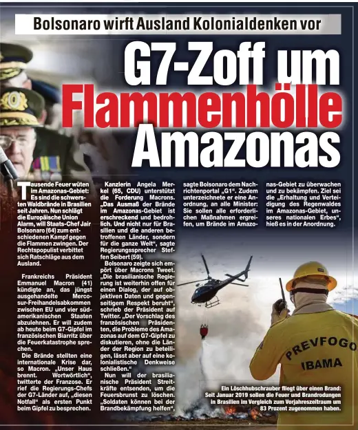  ??  ?? Ein Löschhubsc­hrauber fliegt über einen Brand: Seit Januar 2019 sollen die Feuer und Brandrodun­gen in Brasilien im Vergleich zum Vorjahresz­eitraum um
83 Prozent zugenommen haben.