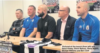  ??  ?? Pictured at the launch (from left) are Steve Howey, Steve Watson, Steve Wraith, Michael Williams and Ben Clark