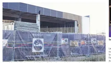  ??  ?? Au sud de La Roche, le magasin Lidl, installé dans la zone Sud Avenue, devrait bientôt déménager dans les anciens locaux de Fly.