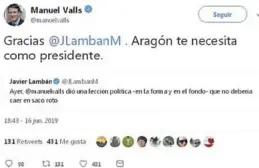  ??  ?? Los mensajes cruzados entre Manuel Valls y Javier Lambán.