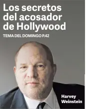  ??  ?? Harvey Weinstein