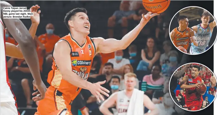  ?? ?? Cairns Taipan Jarrod Kenny played his 200th NBL game last night. Main picture: Brendan Radke