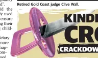  ??  ?? Retired Gold Coast judge Clive Wall.