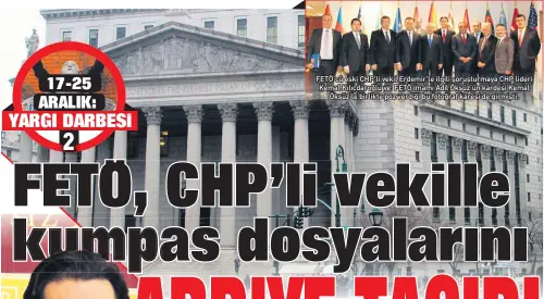  ??  ?? FETÖ’cü eski CHP’li vekil Erdemir’le ilgili soruşturma­ya CHP lideri Kemal Kılıçdaroğ­lu ve FETÖ imamı Adil Öksüz’ün kardeşi Kemal Öksüz’le birlikte poz verdiği bu fotoğraf karesi de girmişti.