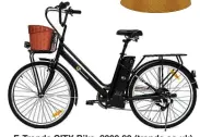  ??  ?? E-Trends CITY Bike, £899.99 (trends.co.uk)