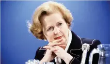  ?? ?? Margaret Thatcher has earned the praise of senior Labour figures in recent months, while a V&A London exhibition labelled her a ‘contempora­ry villain’