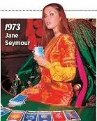  ?? ?? 1973 Jane Seymour