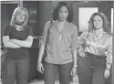  ?? ALISON COHEN ROSA ?? Elisabeth Moss, from left, Tiffany Haddish and Melissa McCarthy star in “The Kitchen.”