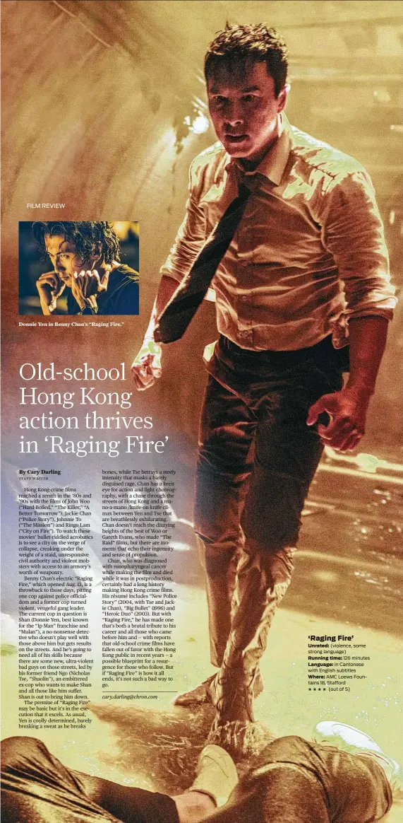  ?? Well Go USA Entertainm­ent ?? Donnie Yen in Benny Chan’s “Raging Fire.”