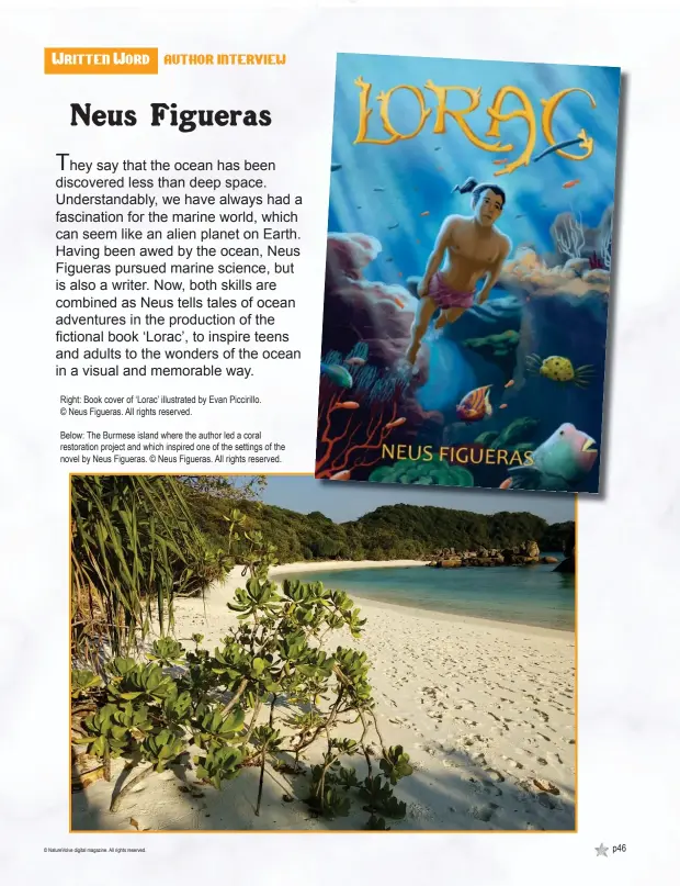  ??  ?? Right: Book cover of ‘Lorac’ illustrate­d by Evan Piccirillo. © Neus Figueras. All rights reserved.
Below: The Burmese island where the author led a coral restoratio­n project and which inspired one of the settings of the novel by Neus Figueras. © Neus Figueras. All rights reserved.