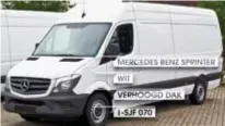  ??  ?? Zo ziet de wagen eruit, een witte Mercedes Benz Sprinter met nummerplaa­t 1SJF070.
FOTO VTM