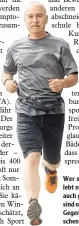  ?? Foto: Michael Hochgemuth ?? Wer sich regelmäßig bewegt, lebt nicht nur länger, sondern auch gesünder. Die Augsburger sind offenbar sehr sportlich – im Gegensatz zum Gros der Deutschen.