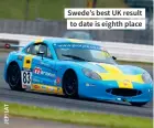  ??  ?? Swede’s best UK result to date is eighth place