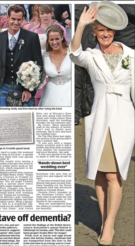  ??  ?? Glowing: Andy and Kim Murray after tying the knot
Sunshine smile: Judy Murray waves to the crowds