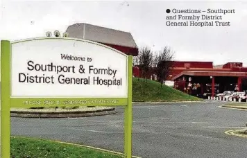  ?? Questions – Southport and Formby District General Hospital Trust ??