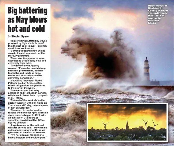  ??  ?? Huge waves at Seaham, in County Durham, yesterday and, inset, rain at sunrise in Garforth, Leeds
Pictures: OWEN HUMPHRIES/PA, LNP